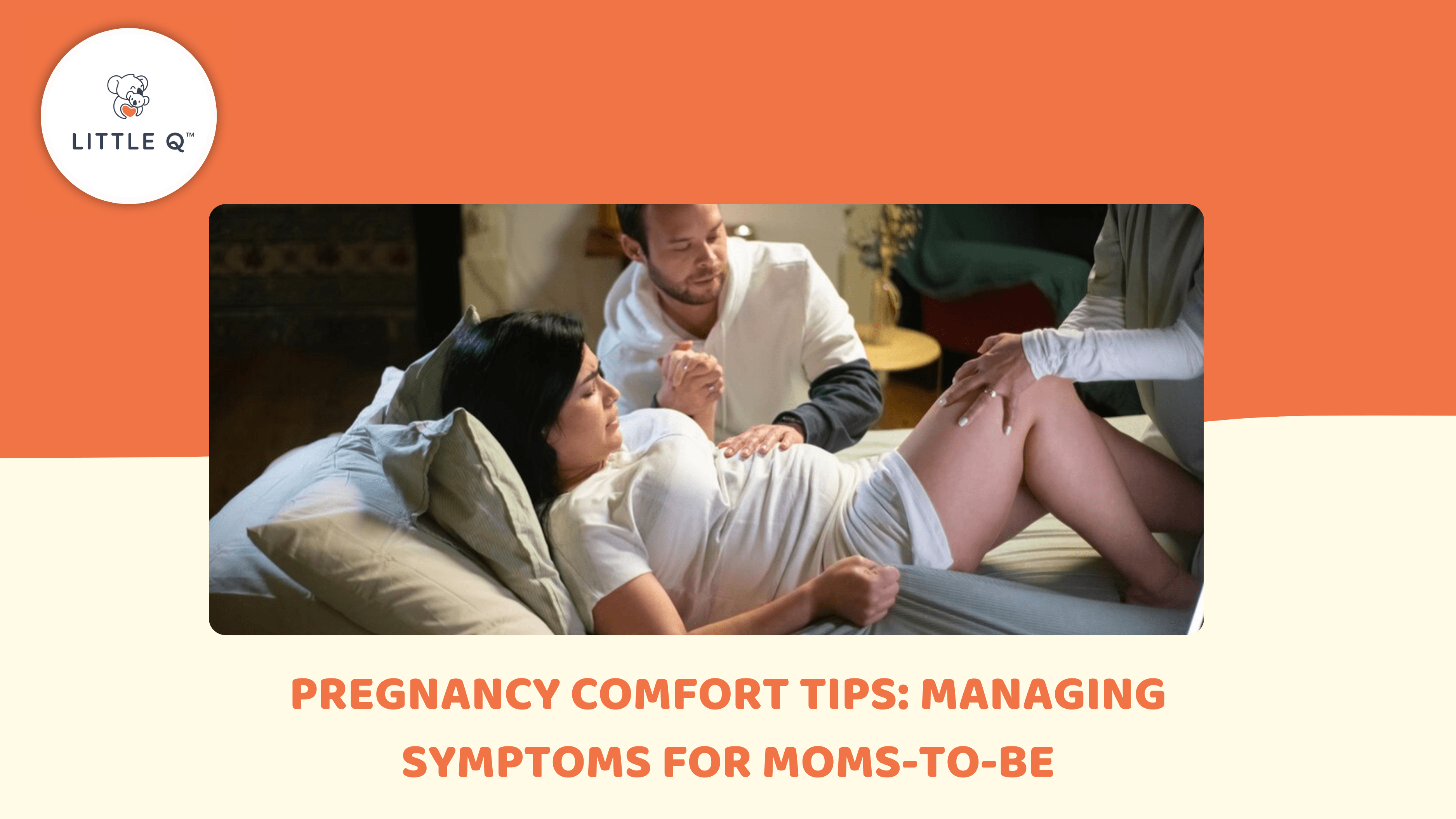 Pregnancy Comfort Tips: Managing Symptoms for Moms-to-Be